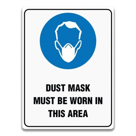 DUST MASK MUST BE WORN IN THIS AREA SIGN