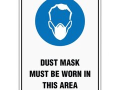 DUST MASK MUST BE WORN IN THIS AREA SIGN